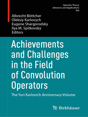 cover image of Achievements and Challenges in the Field of Convolution Operators